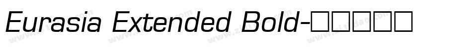 Eurasia Extended Bold字体转换